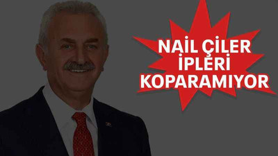 Nail Çiler ipleri koparamıyor!